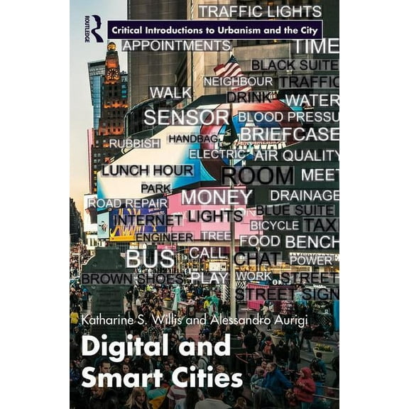 Routledge Critical Introductions to Urba Digital and Smart Cities, (Paperback)