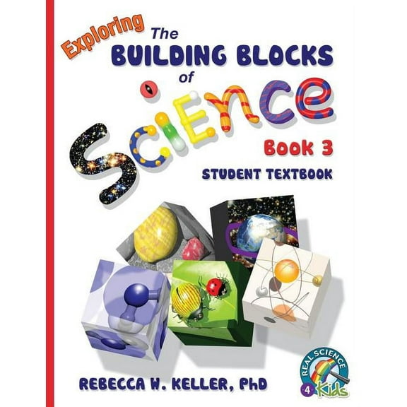 Building Blocks: Exploring the Building Blocks of Science Book 3 Student Textbook (softcover) (Paperback)