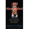 thumbnail image 1 of Abracadabra: SECRET METHODS MAGICIANS AND OTHERS USE TO DECEIVE THEIR AUDIENCE, 1 of 1