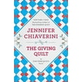 thumbnail image 1 of Pre-Owned The Giving Quilt: An Elm Creek Quilts Novel (Paperback) 0142180246 9780142180242, 1 of 1