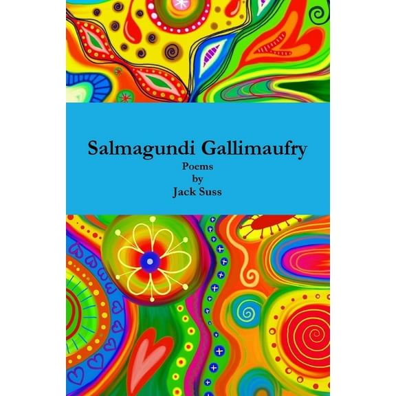 Salmagundi Gallimaufry (Paperback)