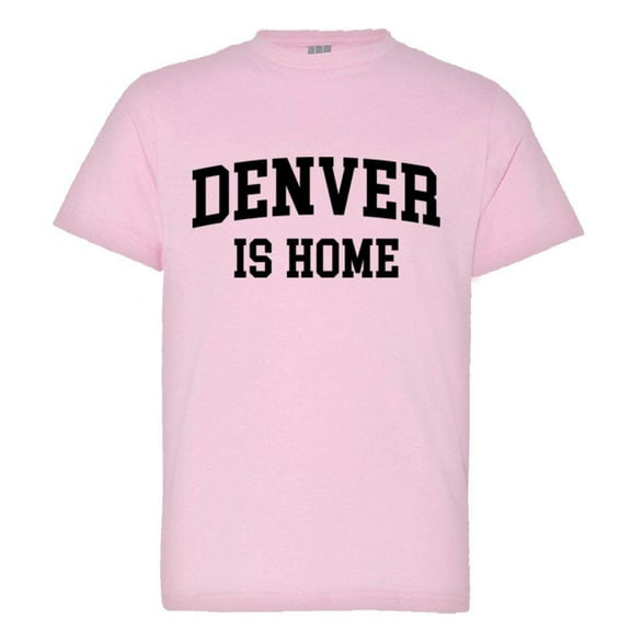 PleaseMeTees™ Youth Denver Colorado CO Is Home Born In From HQ Tee