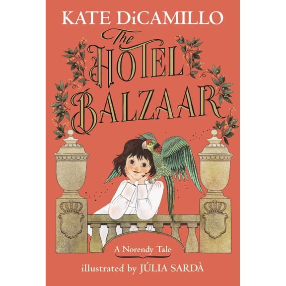 Pre-Owned Kate DiCamillo: The Hotel Balzaar (Hardcover)