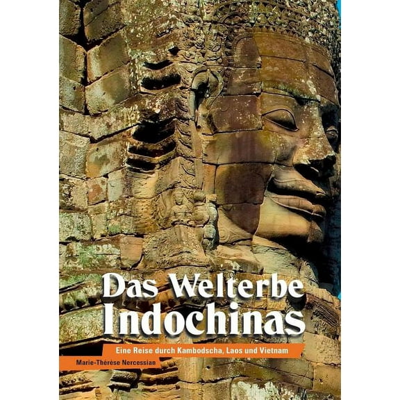 Das Welterbe Indochinas (Paperback)