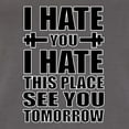 thumbnail image 5 of Wild Bobby I Hate You I Hate This Place See You Tomorrow Gym/Workout Women Slim Fit Junior Tee, Dark Grey, XX-Large, 5 of 5