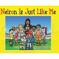 Neiron Is Just Like Me (Hardcover)