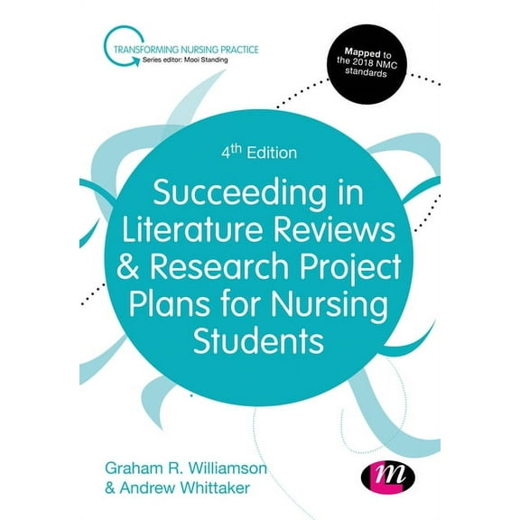 Transforming Nursing Practice Succeeding in Literature Reviews and Research Project Plans for Nursing Students, (Paperback)