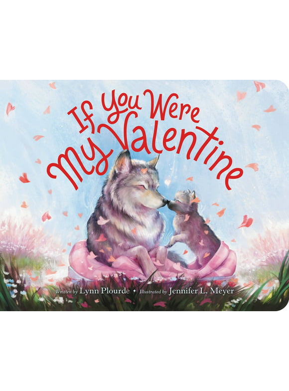 If You Were My Valentine (Board book)