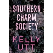 Southern Charm Society (Paperback) by Kelly Utt