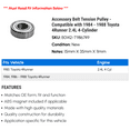 thumbnail image 2 of Accessory Belt Tension Pulley - Compatible with 1984 - 1988 Toyota 4Runner 2.4L 4-Cylinder 1985 1986 1987, 2 of 2