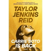Carrie Soto Is Back : A Novel (Hardcover)