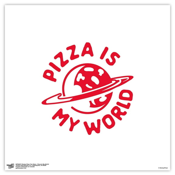 Gallery Pops Disney Pixar Toy Story - Pizza Is My World Wall Art, Unframed Version, 12" x 12"