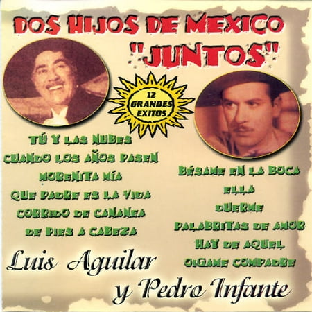 Dos Hijos De Mexico 'Juntos'