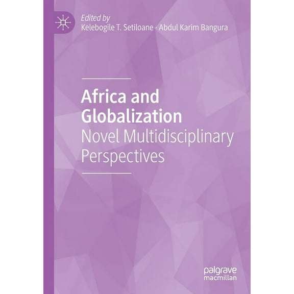 Africa and Globalization: Novel Multidisciplinary Perspectives, (Paperback)