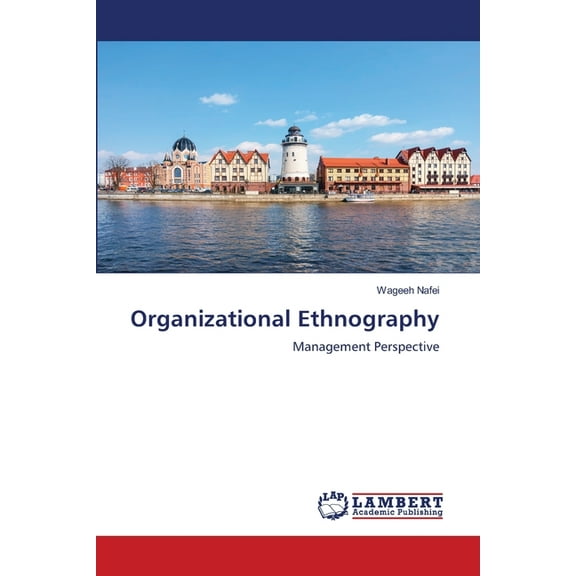 Organizational Ethnography, (Paperback)