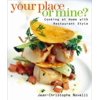 Your Place or Mine?, Used [Hardcover]