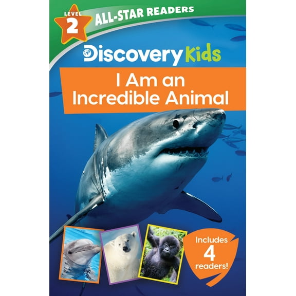 Discovery Kids All-Star Readers: I Am an Incredible Animal Level 2 (Paperback)