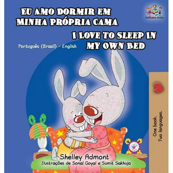 Portuguese English Bilingual Collection I Love to Sleep in My Own Bed: Portuguese English Bilingual Children's Book, (Hardcover)
