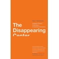 thumbnail image 1 of Pre-Owned Disappearing Center: Engaged Citizens, Polarization, and American Democracy (Paperback) 0300168292 9780300168297, 1 of 1