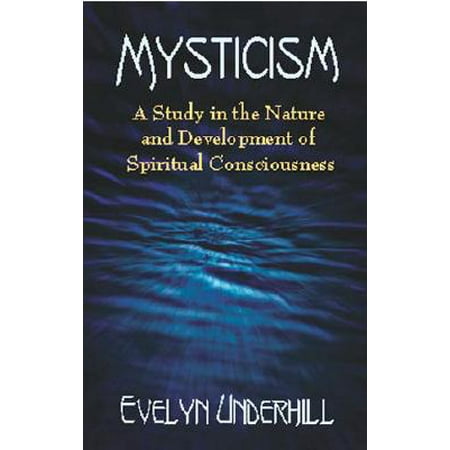 Mysticism : A Study in the Nature and Development of Spiritual (Best Martial Art For Spiritual Development)