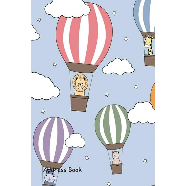 Address Book Include Alphabetical Index With Cute Animals Hot Air Balloon Cartoon Doodle Cover Paperback Walmart Com Walmart Com walmart