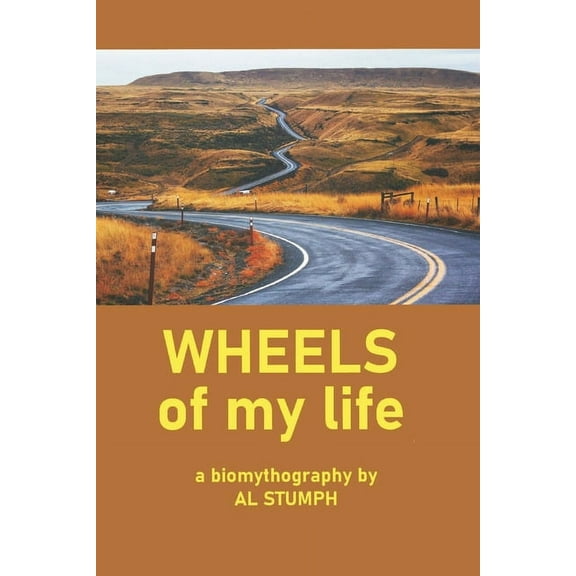 Wheels of My Life : A Biomythography (Paperback)