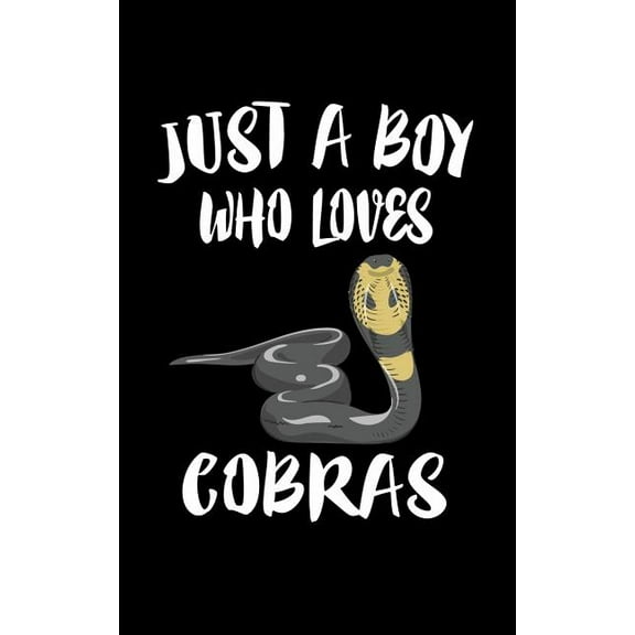 Just A Boy Who Loves Cobras: Animal Nature Collection (Paperback)