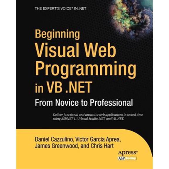 Pre-Owned Novice to Professional: Beginning Visual Web Programming in VB .Net: From Novice to Professional (Paperback)