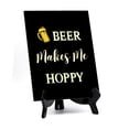 thumbnail image 2 of Signs ByLITA Beer Makes Me Hoppy, Table Sign, 6" x 8" (Pink), 2 of 7