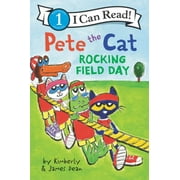 Pete the Cat: Rocking Field Day (Paperback)