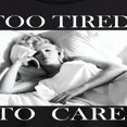 thumbnail image 3 of Marilyn Monroe - Pop Culture Icon - Too Tired To Care - Women's Oversized T-Shirt, 3 of 5