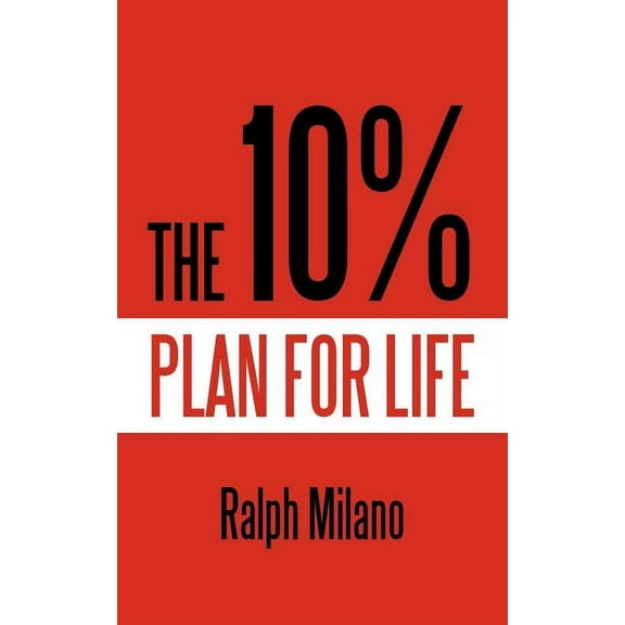 The 10% Plan for Life (Paperback)