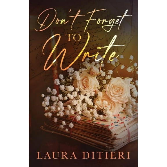 Don't Forget to Write, (Paperback)