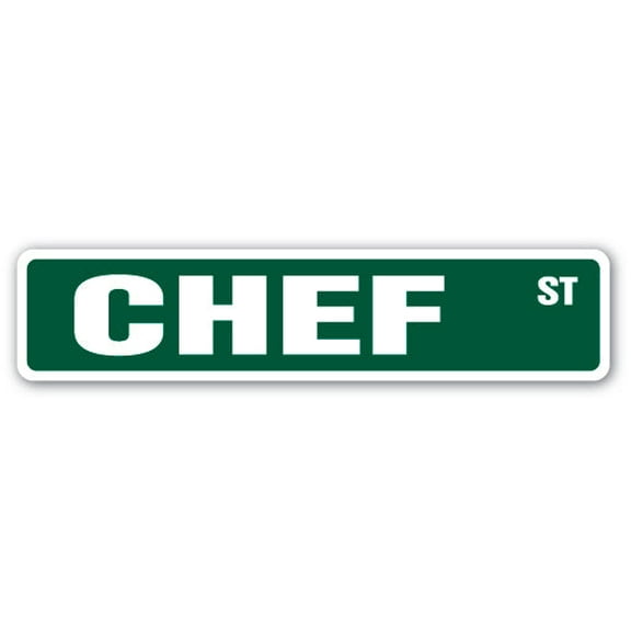 SignMission SS-CHEF 18 in. Chef Street Sign - Cook Food Restaurant Sous Line