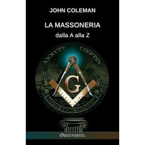 La Massoneria dalla A alla Z, (Paperback)