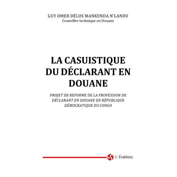 La casuistique du declarant en douane (Paperback)