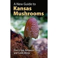 thumbnail image 2 of A New Guide to Kansas Mushrooms, (Paperback), 2 of 2