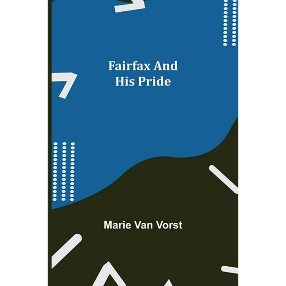 Fairfax and His Pride, (Paperback)