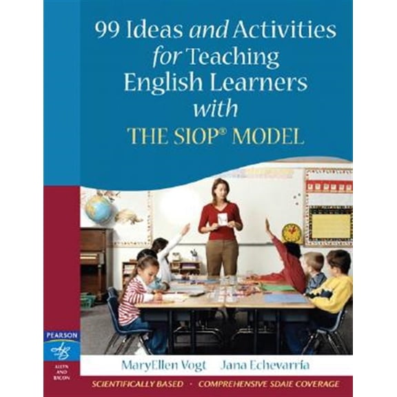 Pre-Owned 99 Ideas and Activities for Teaching English Learners with the Siop Model (Paperback) 0205521061 9780205521067