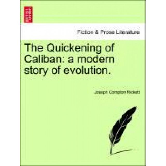Le Réveil de Caliban : une Histoire Moderne de l'Évolution