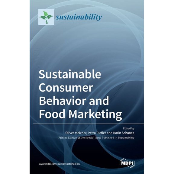 Sustainable Consumer Behavior and Food Marketing, (Hardcover)