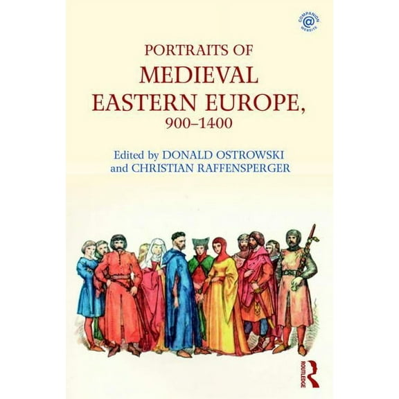 Portraits of Medieval Eastern Europe, 900-1400, (Paperback)