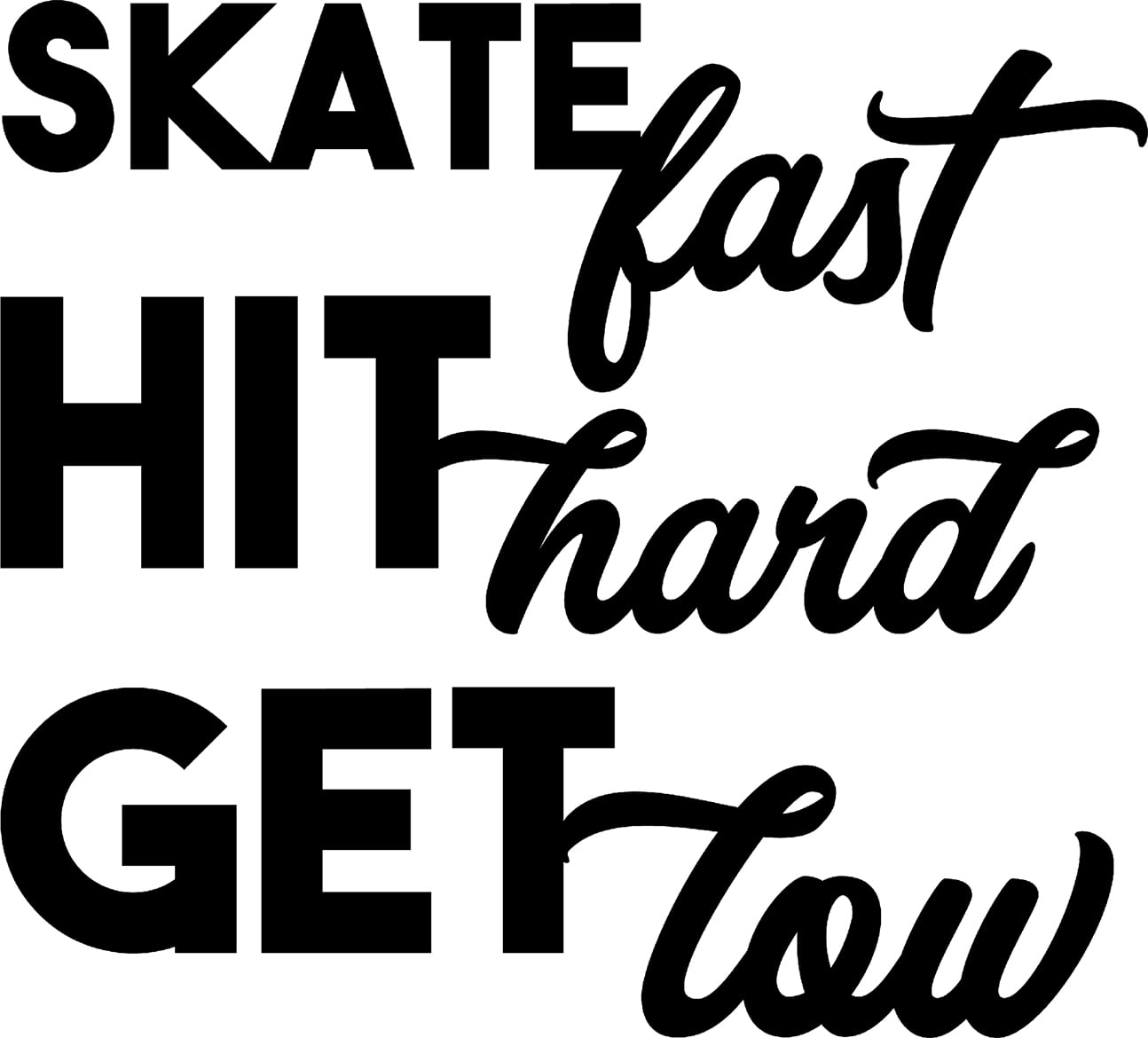 Skate Fast Hit Hard Get Low Roller Derby Sports Wall Decals for Walls