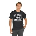 thumbnail image 6 of My gecko thinks I'm cool gecko owner funny gecko dad humor Unisex T-shirt, 6 of 7