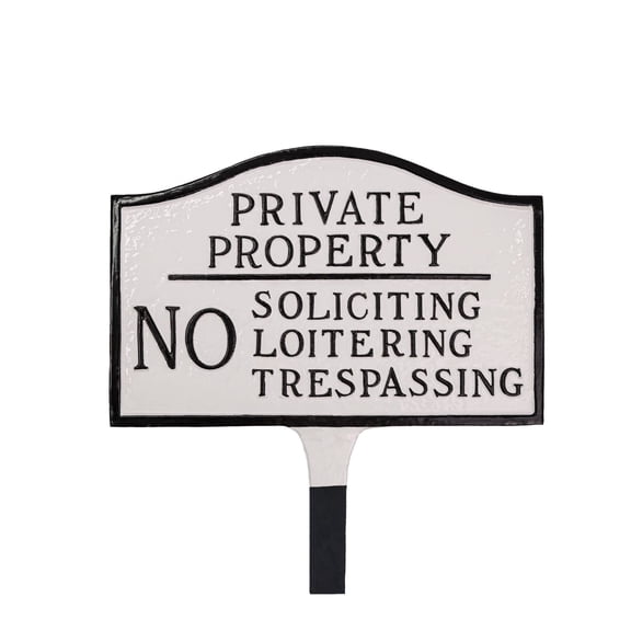 Private Property, No Soliciting, No Loitering Small Soft Arch Statement Plaque with Lawn Stake - White/Black