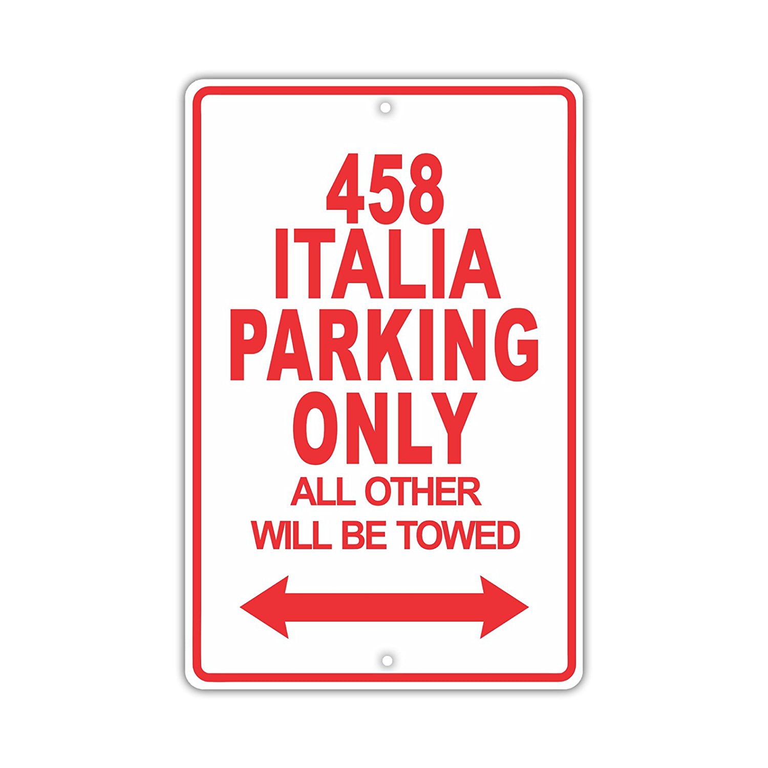 FERRARI 458 ITALIA Parking Only All Others Will Be Towed Ridiculous ...