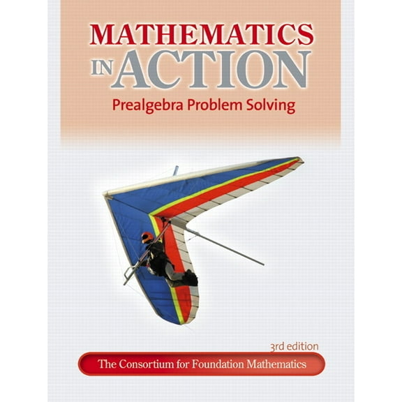 Mathematics in Action: Prealgebra Problem Solving, (Paperback)