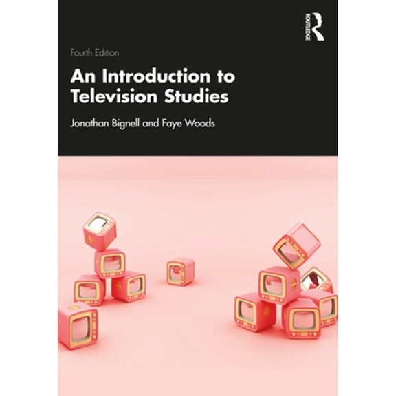 Pre-Owned An Introduction to Television Studies (Paperback) by Jonathan Bignell, Faye Woods