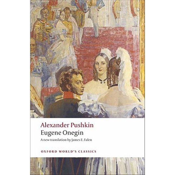Pre-Owned Eugene Onegin: A Novel in Verse (Paperback) 0199538646 9780199538645