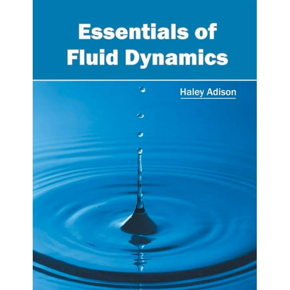 Essentials of Fluid Dynamics, (Hardcover)
